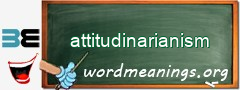 WordMeaning blackboard for attitudinarianism